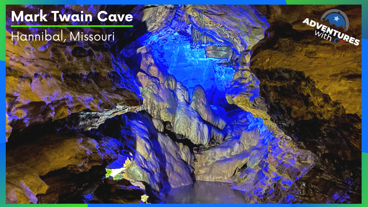 Mark Twain Cave Hannibal Missouri 2021 Adventures with C3